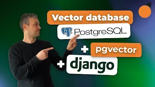 Django PGVector - Vector-Based Search in Django with PGVector PostgreSQL
