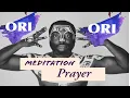 Lagu Ori (Inner Divine Guide) Meditation \u0026 Prayer