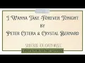 Download Lagu I WANNA TAKE FOREVER TONIGHT (LYRICS) by Peter Cetera \u0026 Crystal Bernard