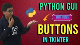 How to Use BUTTONS in Tkinter - BUTTONS in Tkinter GUI