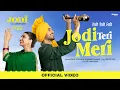 Download Lagu Jodi Teri Meri | Diljit Dosanjh | Nimrat Khaira | Jodi | Movie Releasing 5th May