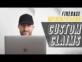 Custom Claims The hidden Firebase feature
