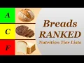 Download Lagu Breads Ranked - Nutrition Tier Lists