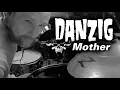 Download Lagu Mother by DANZIG - DRUM COVER