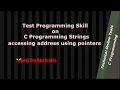 A C programming question on accessing address of string elements using pointers