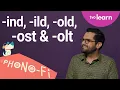 Lesson 9 Long vowel sounds -ind -ild -old -ost and -olt Phono-Fi TVO Learn