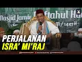 Download Lagu PERJALANAN ISRA' MI'RAJ NABI | Masjid Jami' Miftahul Huda, Cibitung, Bekasi 28.2.2022
