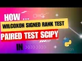 Python Scipy Mastering the Wilcoxon Signed Rank Test Tutorial