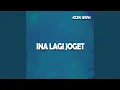 Download Lagu INA LAGI JOGET