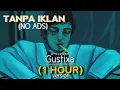 [1 Hour] slow dancing in the dark (Gustixa Remix)
