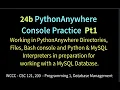 24b Python Anywhere Console Practice Pt1