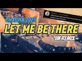 Download Lagu CHACHA‼️ LET ME BE THERE (JM REMIX 2025)