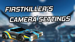 FirstKiller s Camera Settings