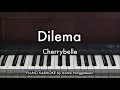 Download Lagu Dilema - Cherrybelle | Piano Karaoke by Andre Panggabean