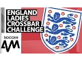 Crossbar Challenge - England Women