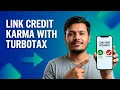How to Link Credit Karma with TurboTax 2026 Step-by-Step Guide