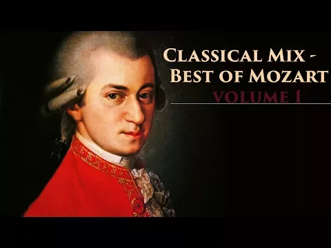 Classical Mix - Best of Mozart Volume 1