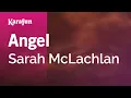 Download Lagu Karaoke Angel (In the Arms of an Angel) - Sarah McLachlan *
