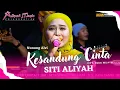 Download Lagu KESANDUNG CINTA - SITI ALIYAH || ALIYAH MUSIC COLABORATION || LIVE PANGGUNG ONLINE