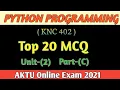 Python programming KNC402 Unit-2 part-C Top 20 mcq
