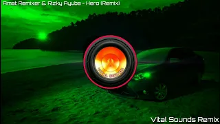 Download Amat Remixer \u0026 Rizky Ayuba - Hero (VS Release) MP3