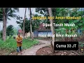 Download Lagu Dijual Tanah Cocok Buat Bikin Rumah Harga Murah, Rp 33 JT, Luas Tanah 308 m2. SHM