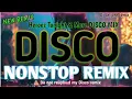 Lagu NEW 🔥 DISCO NONSTOP REMIX | Heroes Tonight \u0026 More DISCO MIX - Dj Lerjohn remix 