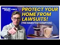 Protect Your Home From Lawsuits The Homestead Exemption