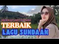 Download Lagu Paling Enak Di Putar Setias Saat, Lagu Pop Sunda Terbaik Terpopuler Paling Enak Di Dengar