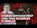5 HUKUM UNTUK BERTAHAN HIDUP YANG TIDAK DIAJARKAN DI SEKOLAH MANAPUN || MOTIVASI HIDUP