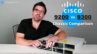 Cisco 9200 vs 9300 Chassis Comparison
