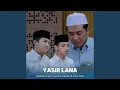 Download Lagu Yasir Lana
