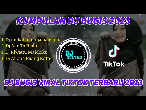 Download MP3 KUMPULAN DJ BUGIS TERBARU 2023 || DJ BUGIS VIRAL TIKTOK