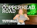Copperhead Road Line Dance Tutorial