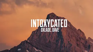 oxlade intoxycated lyrics feat dave