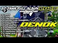 DJ DENOK🎵SIKEP🎵RAISO NGAPUSI 2 | DJ JAWA FULL ALBUM - SOUNDRENALINE KARNAVAL HOREG