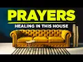 The Most Powerful and Anointed Healing Prayers LEAVE THIS PLAYING