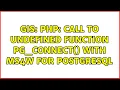 GIS PHP Call to undefined function pg - connect with MS4W for PostgreSQL