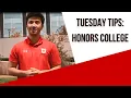 Tuesday Tip - Honors College