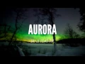 Download Lagu Janji feat. T.R. - Aurora