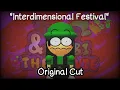 Interdimensional Festival Original Cut - The Dave Bambi Movie