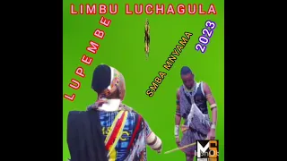 LIMBU LUCHAGULA FT LUPEMBE JIPALA 0682290898 BY MBASHA STUDIO 2023