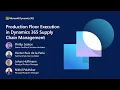 Production Floor Execution Interface Refresher FastTrack Tech Talk Dynamics 365