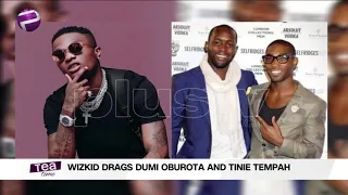 wizkid calls out dumi oburota and tinie tempah teatime