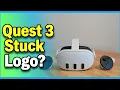 Meta Quest 3 Stuck on Boot Logo Easy Fix Won t Load Won t Turn On Solution