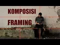 Download Lagu Cara Mengatur Komposisi dan Framing Video