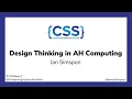 1 Design Thinking in AH Computing Science - Ian Simpson