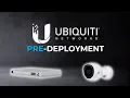 UBIQUITI Pre-Deployment and Office Day