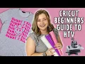 Cricut for Beginners Guide Heat Transfer Vinyl HTV with Cricut