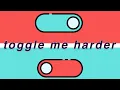 You Should Use Toggles in Unity